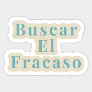 Buscar El Fracaso Sticker